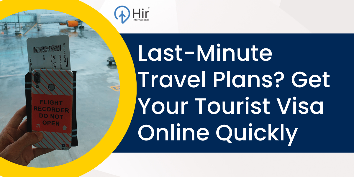 Get Your Tourist Visa Online Quickly
