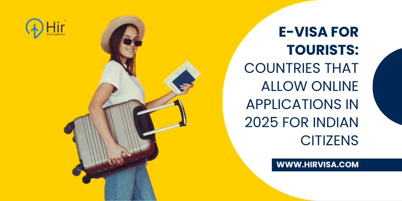 e-visa for tourist in 2025