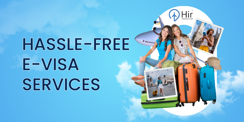 Hassle-free e-visa services